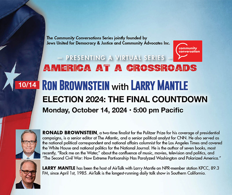 The Stakes of the 2024 Election: Risks, Reassurances, and the Future of American Governance with Ron Brownstein and Larry Mantle